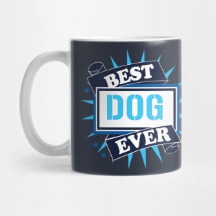 Best Dog Ever Mug